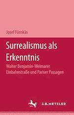 Surrealismus als Erkenntnis