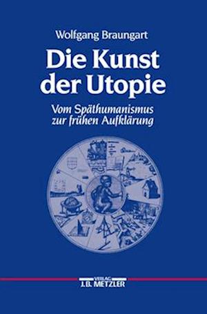 Die Kunst der Utopie