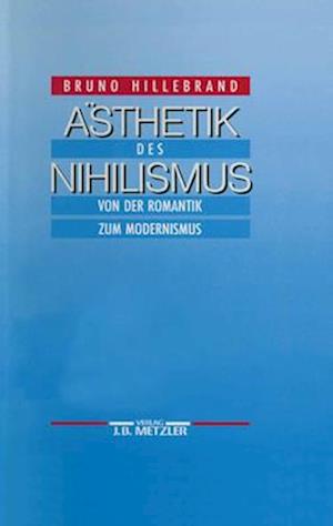 Ästhetik des Nihilismus