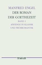 Der Roman der Goethe-Zeit
