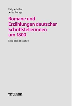 Romane und Erzahlungen Deutscher Schriftstellerinnen UM 1800
