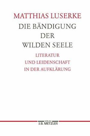 Die Bandigung der wilden Seele