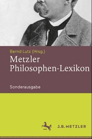 Metzler Philosophen-Lexikon