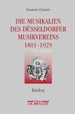 Die Musikalien des Düsseldorfer Musikvereins (1801-1929)