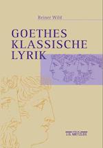 Goethes klassische Lyrik