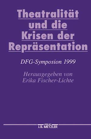 Theatralität und die Krisen der Repräsentation