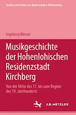 Musikgeschichte der Hohenlohischen Residenzstadt Kirchberg