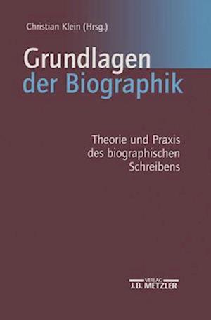 Grundlagen der Biographik