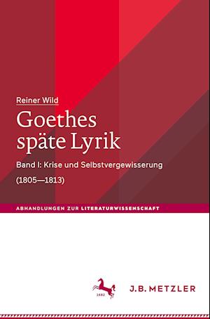 Goethes späte Lyrik