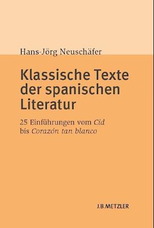 Klassische Texte der spanischen Literatur