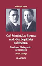 Carl Schmitt, Leo Strauss und "Der Begriff des Politischen"