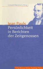 Jean Pauls Persönlichkeit in Berichten der Zeitgenossen