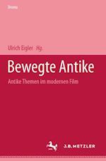 Bewegte Antike