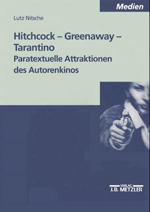 Hitchcock - Greenaway - Tarantino