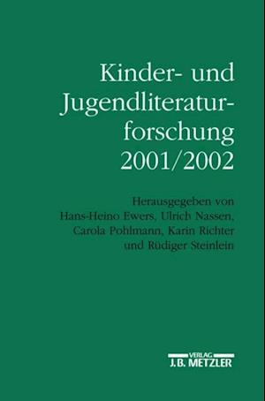 Kinder- und Jugendliteraturforschung 2001/2002