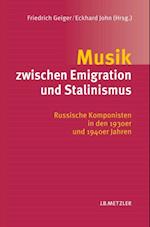 Musik zwischen Emigration und Stalinismus