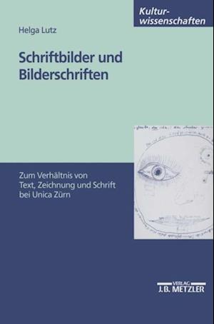 Schriftbilder und Bilderschriften