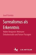 Surrealismus als Erkenntnis