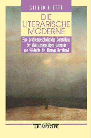 Die literarische Moderne