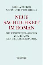 Neue Sachlichkeit im Roman