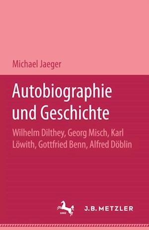 Autobiographie und Geschichte