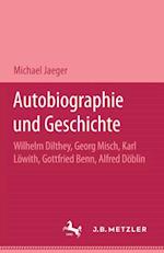 Autobiographie und Geschichte