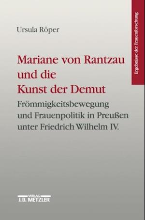 Mariane von Rantzau und die Kunst der Demut