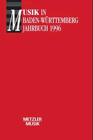 Musik in Baden Würtemberg, Band 1: Jahrbuch 1996