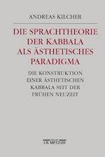 Die Sprachtheorie der Kabbala als ästhetisches Paradigma