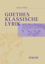 Goethes klassische Lyrik