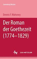 Der Roman der Goethezeit (1774-1829)