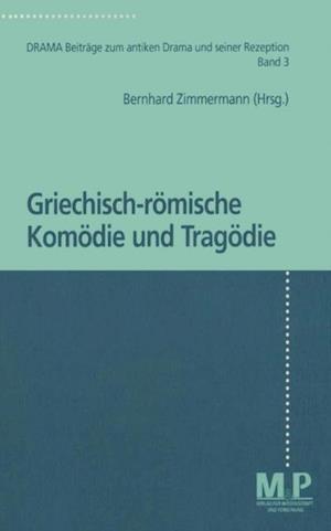 Griechisch-römische Komödie und Tragödie