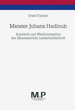 Meister Johans Hadloub