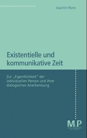 Existentielle und kommunikative Zeit