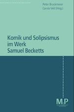 Komik und Solipsismus im Werk Samuel Becketts