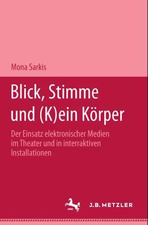 Blick, Stimme und (k)ein Körper