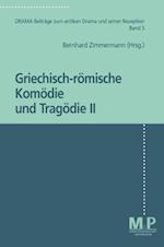 Griechisch-römische Komödie und Tragödie II