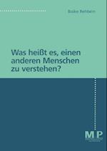 Was heißt es, einen anderen Menschen zu verstehen?