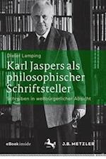 Karl Jaspers als philosophischer Schriftsteller