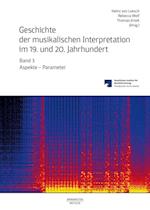 Geschichte der musikalischen Interpretation im 19. und 20. Jahrhundert, Band 3