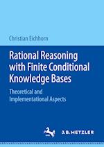 Rational Reasoning with Finite Conditional Knowledge Bases