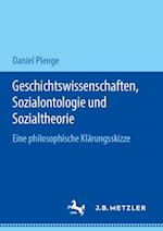Geschichtswissenschaften, Sozialontologie und Sozialtheorie