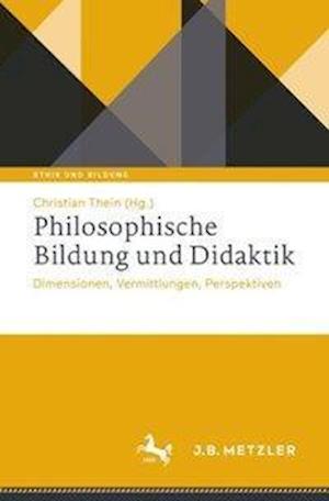 Philosophische Bildung und Didaktik