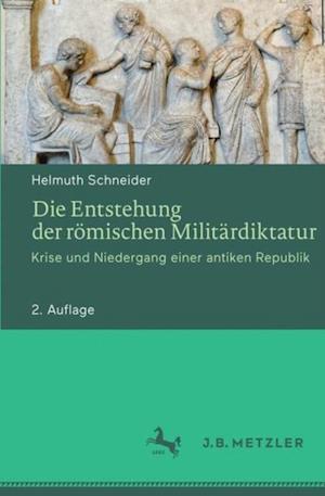 Die Entstehung der römischen Militärdiktatur