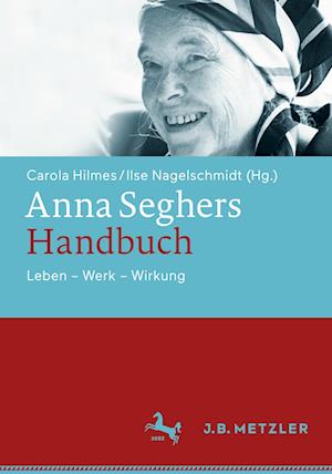 Anna Seghers-Handbuch