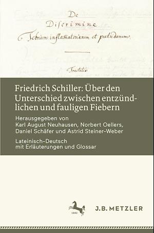 Friedrich Schiller: Über den Unterschied zwischen entzündlichen und fauligen Fiebern