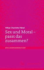 Sex und Moral – passt das zusammen?