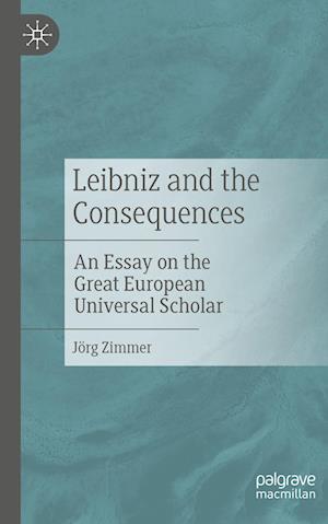 Leibniz and the Consequences