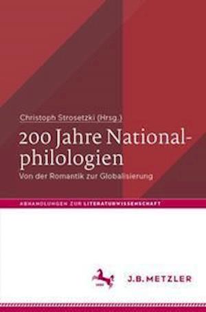 200 Jahre Nationalphilologien