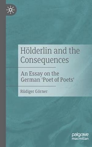 Hölderlin and the Consequences